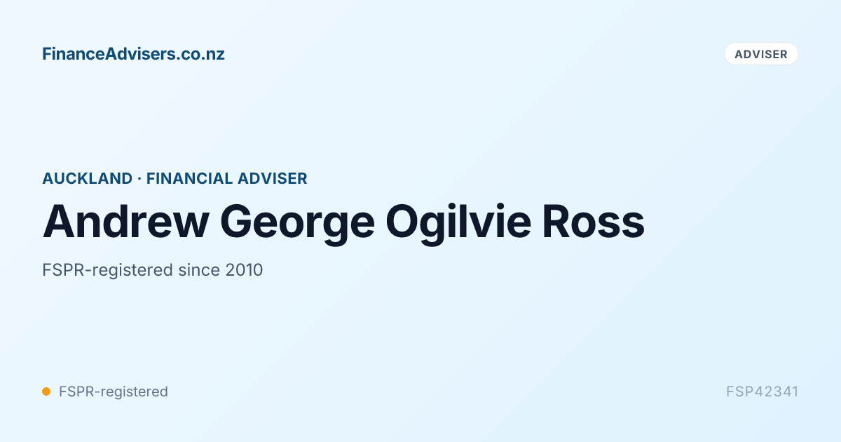 Andrew George Ogilvie Ross - Financial Adviser in Auckland | Finance ...