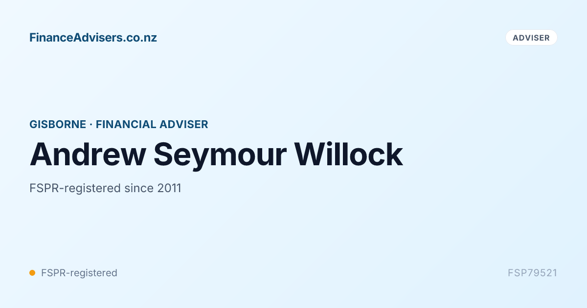 Andrew Seymour Willock - Financial Adviser in Gisborne | Finance ...