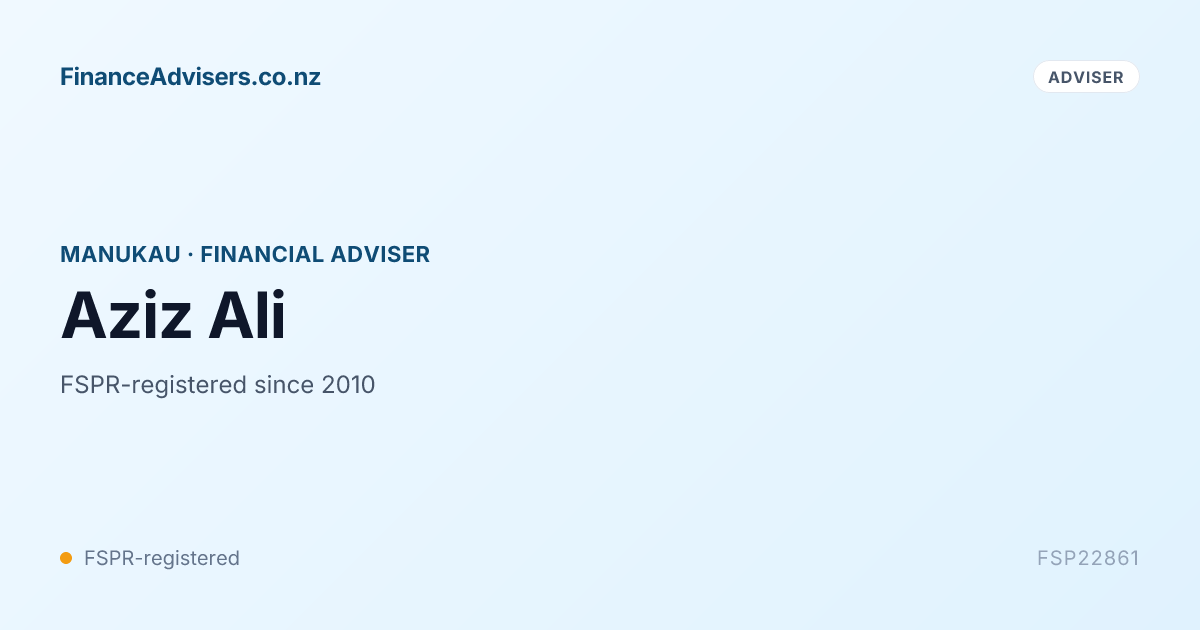 Aziz Ali - Financial Adviser in Manukau | Finance Advisers NZ