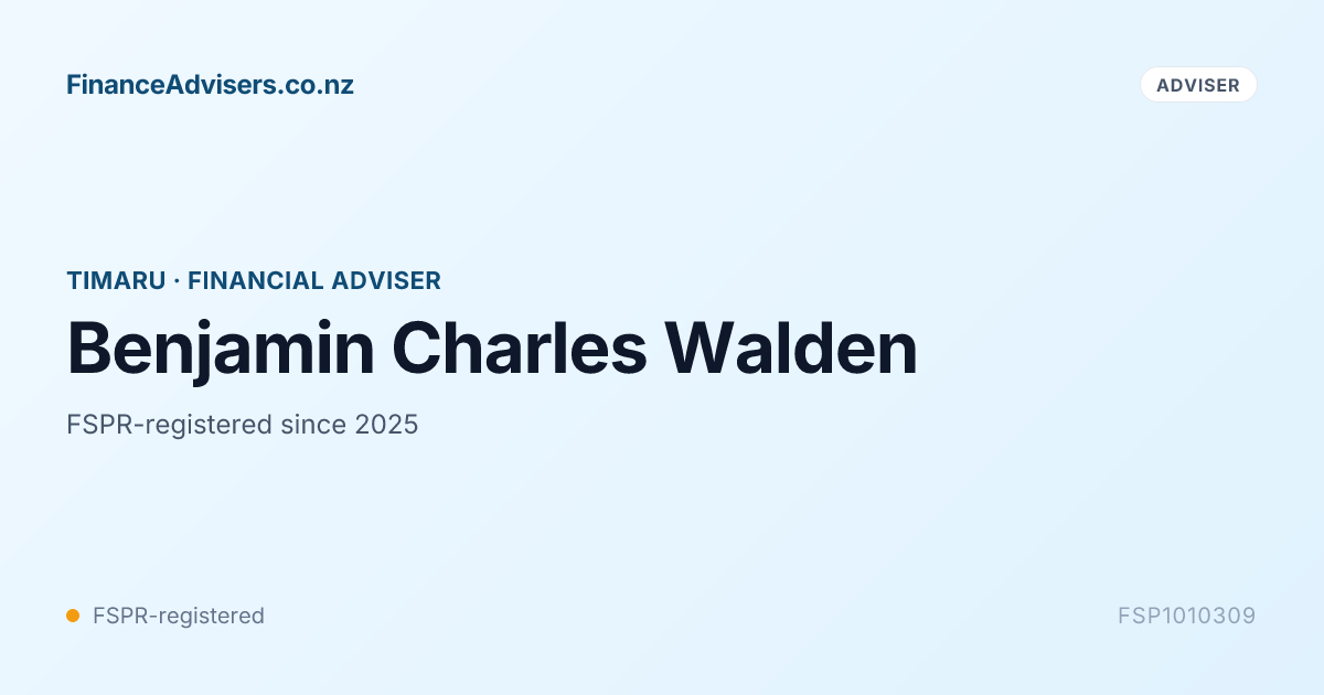 Benjamin Charles Walden - Financial Adviser in Timaru | Finance Advisers NZ