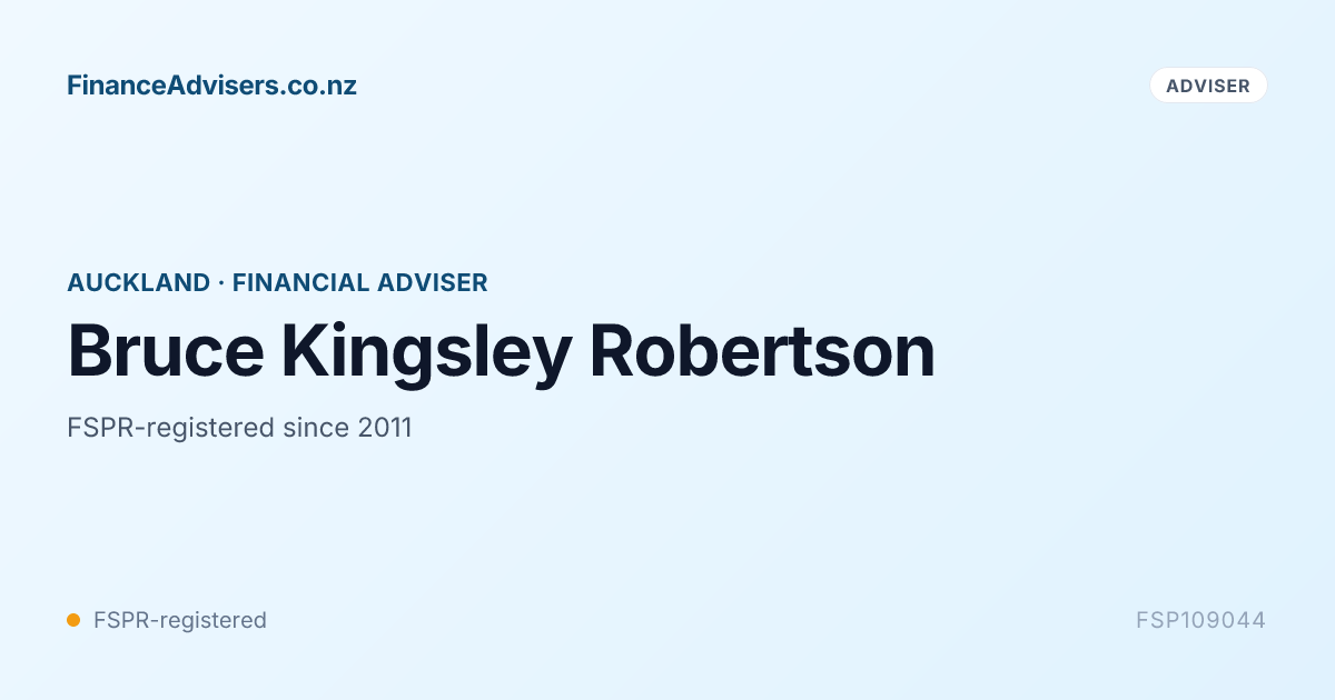 Bruce Kingsley Robertson - Financial Adviser in Auckland | Finance ...