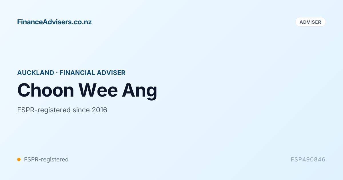 Choon Wee Ang - Financial Adviser in Auckland | Finance Advisers NZ