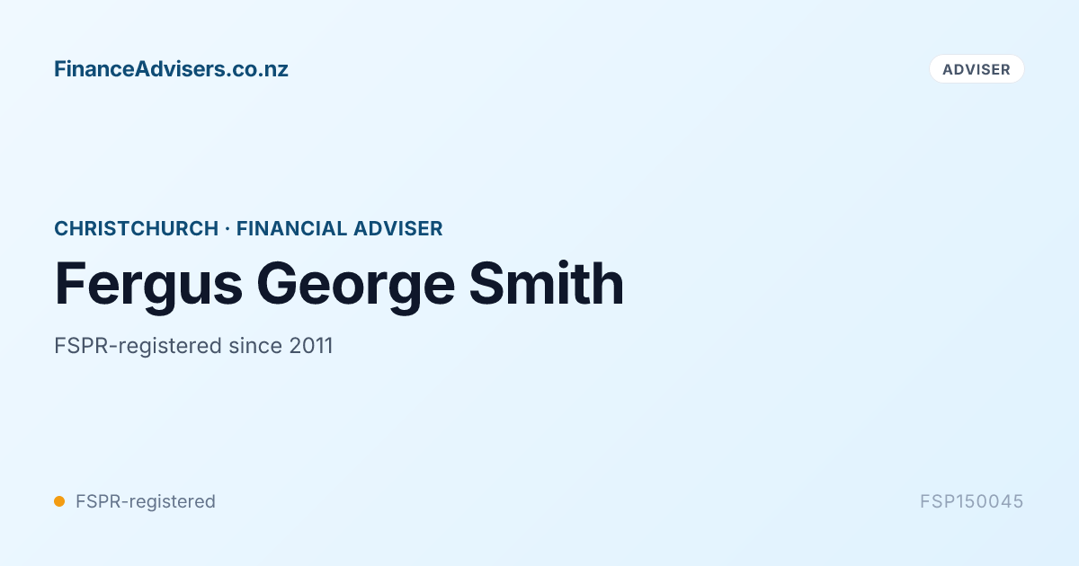 Fergus George Smith - Financial Adviser in Christchurch | Finance ...