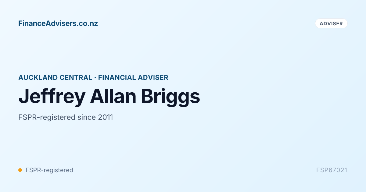 Jeffrey Allan Briggs - Financial Adviser in Auckland Central | Finance ...