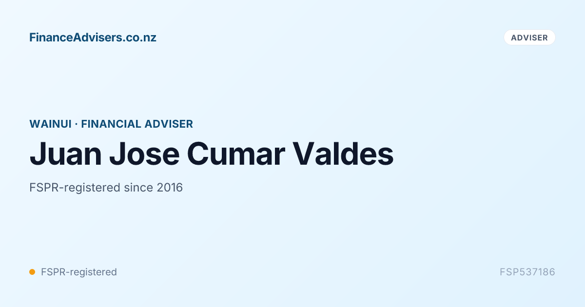 Juan Jose Cumar Valdes - Financial Adviser in Wainui | Finance Advisers NZ