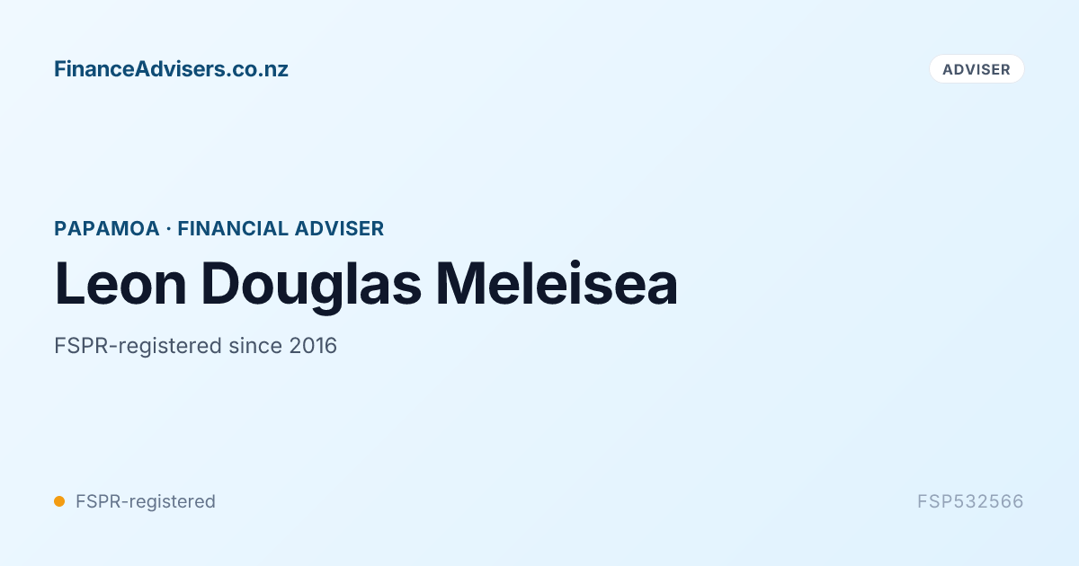 Leon Douglas Meleisea - Financial Adviser in Papamoa | Finance Advisers NZ
