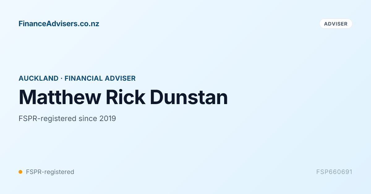Matt Ricks Matthew Rick Dunstan - Financial Adviser in Auckland | Finance Advisers NZ