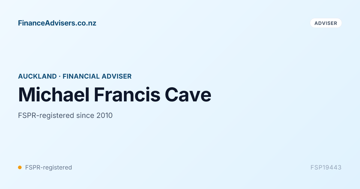 Michael Francis Roga Michael Francis Cave - Financial Adviser in Auckland | Finance Advisers NZ