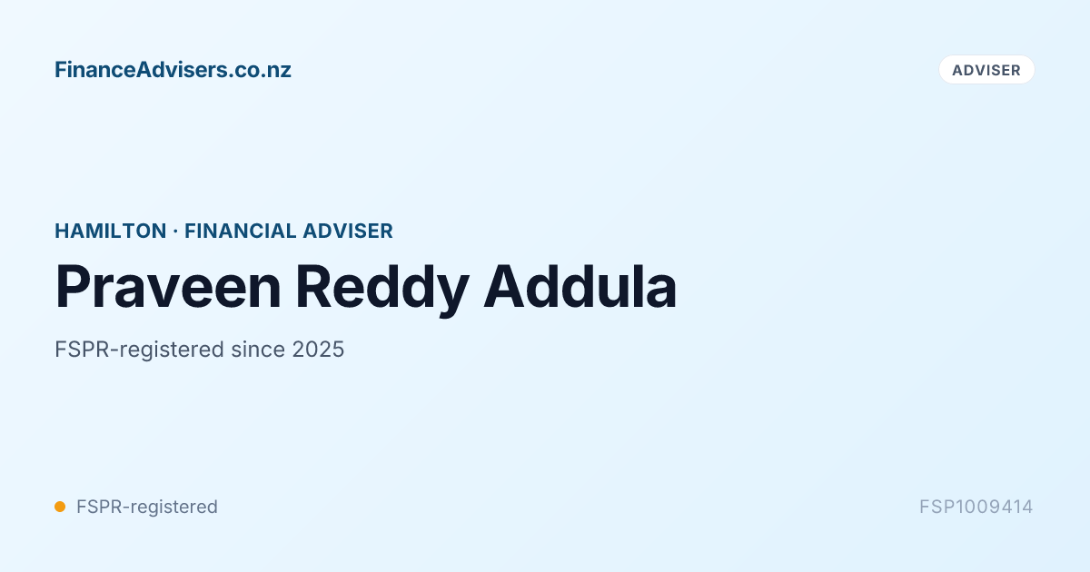 Praveen Reddy Addula - Financial Adviser in Hamilton | Finance Advisers NZ