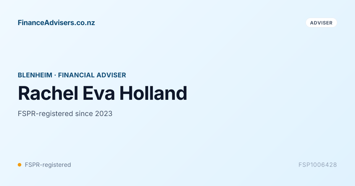 Rachel Eva Rachel Eva Holland - Financial Adviser in Blenheim | Finance Advisers NZ