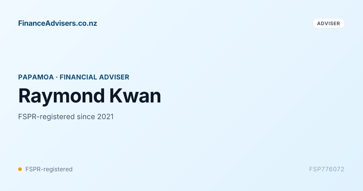 Raymond Kwan - Financial Adviser in Papamoa | Finance Advisers NZ