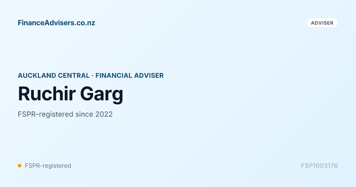 Ruchir Garg - Financial Adviser in Auckland Central | Finance Advisers NZ