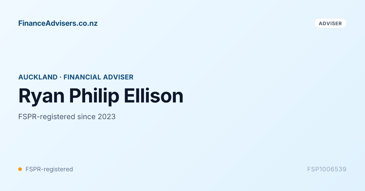 Ryan Philip Ellison - Financial Adviser in Auckland | Finance Advisers NZ