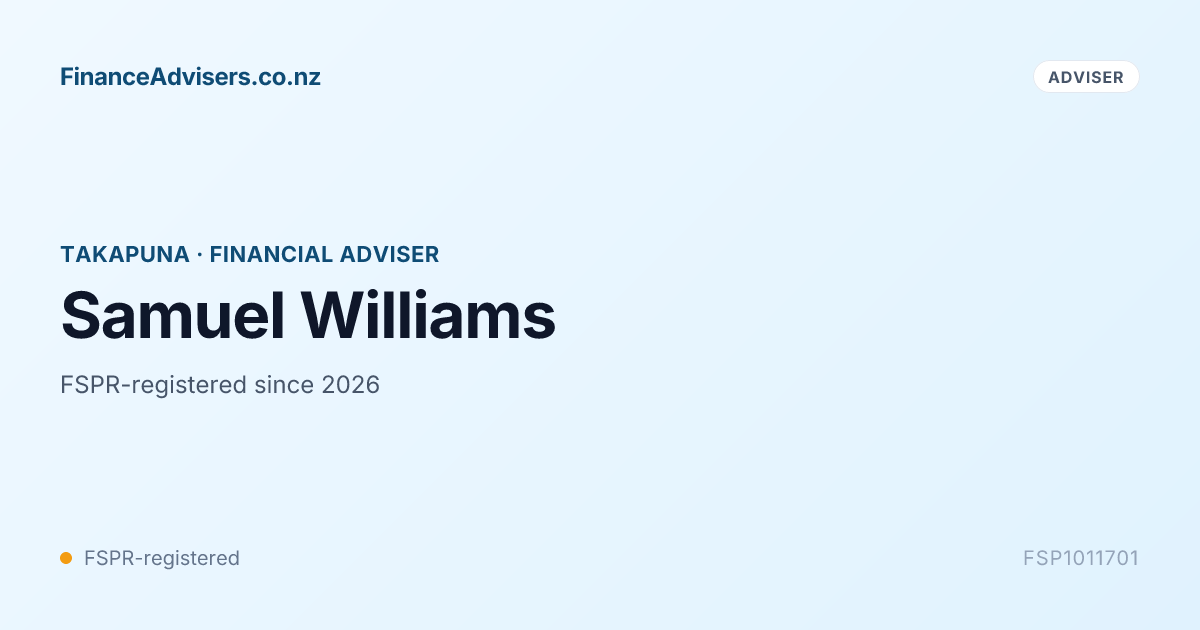 Samuel Williams - Financial Adviser in Takapuna | Finance Advisers NZ